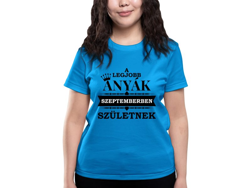 A legjobb anyák SZEPTEMBER születnek - női környakú