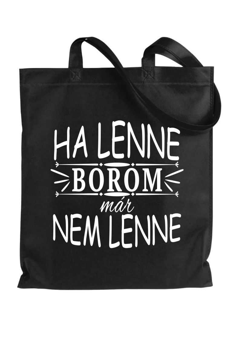Ha lenne borom bevásárló táska