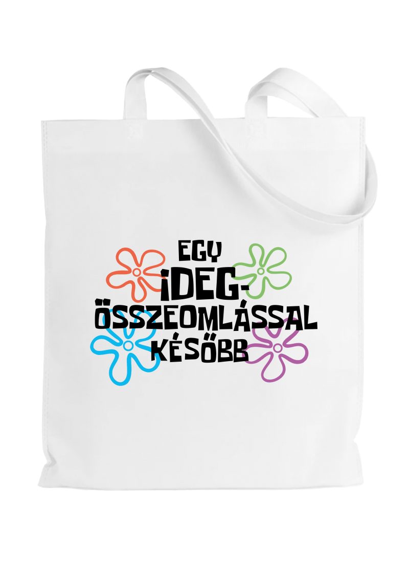 Egy idegösszeomlással később bevásárló táska