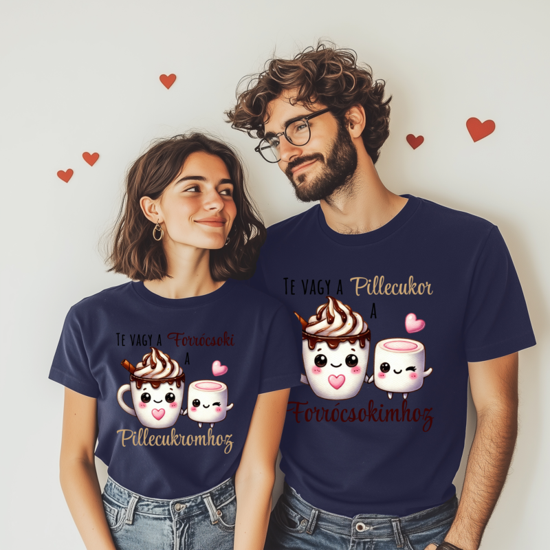 Te vagy a forrócsoki/pillecukor - Páros póló