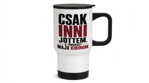 71 csak inni jottem