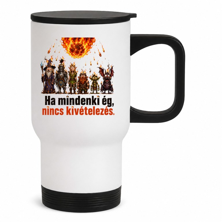 Ha mindenki ég, nincs kivételezés