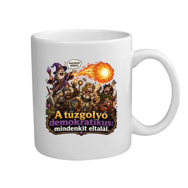 A tűzgolyó demokratikus. Mindenkit eltalál