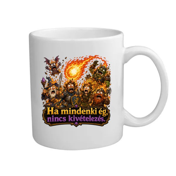 Ha mindenki ég nincs kivételezés