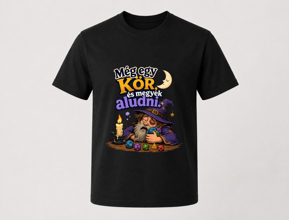 Még egy kör és megyek aludni