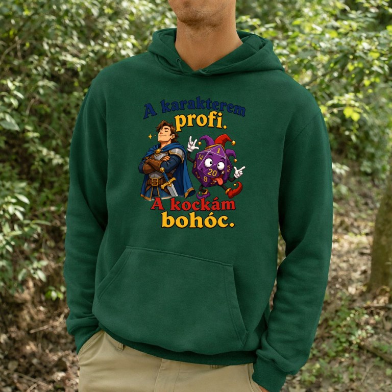 A karakterem profi, a kockám bohóc