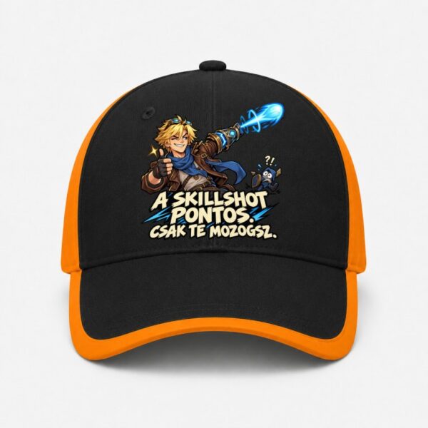 A skillshot pontos. Csak te mozogsz – sapka