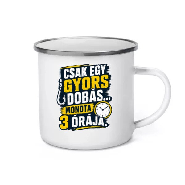 Csak egy gyors dobás